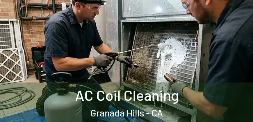 AC Coil Cleaning Granada Hills - CA