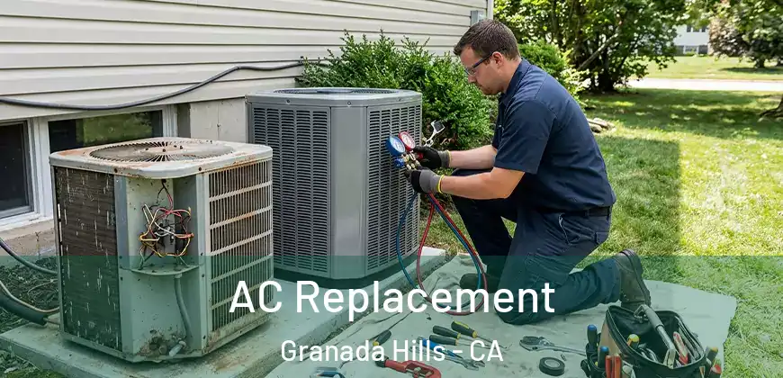 AC Replacement Granada Hills - CA