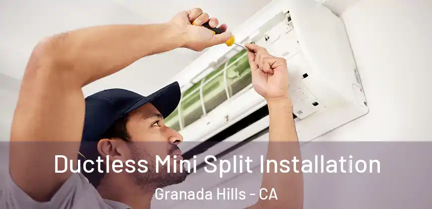 Ductless Mini Split Installation Granada Hills - CA
