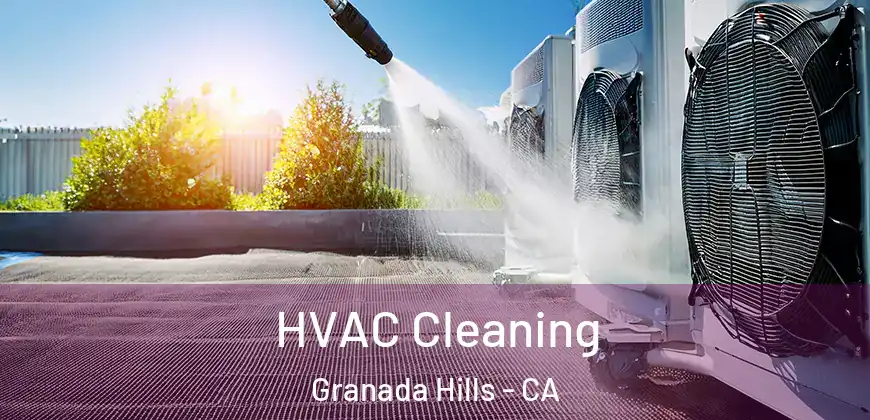 HVAC Cleaning Granada Hills - CA